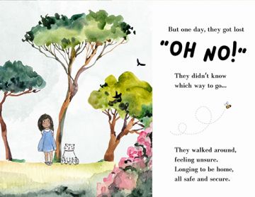 Illustrated children's book page with little girl and cat looking sad. 'But one day, they got lost "Oh no!" They didn't know which way to go... They walked around feeling unsure. Longing to be home, all safe and secure.